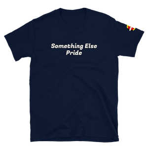 Something Else Pride Tee   - Our Indigenous Traditions Clothing Brand